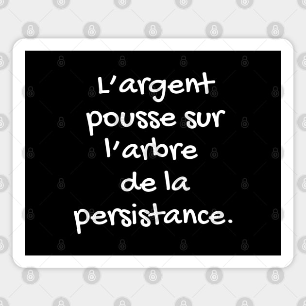 Citation sur la vie - citation positive en français Magnet by ZenNature